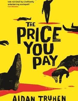 Aidan Truhen: The Price You Pay [2019] paperback Discount