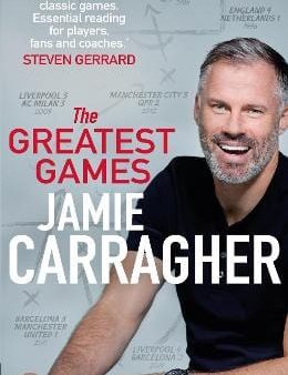 Jamie Carragher: The Greatest Games [2020] hardback For Sale