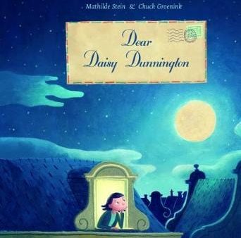 Mathilde Stein: Dear Daisy Dunnington [2018] hardback Online Hot Sale