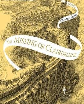 Christelle Dabos: The Missing Of Clairdelune [2019] hardback Online Hot Sale