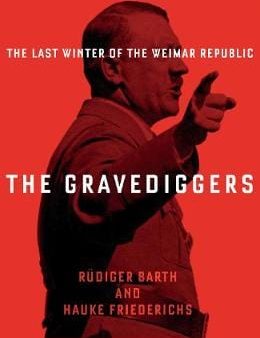 Rudiger Barth: The Gravediggers [2019] hardback Cheap